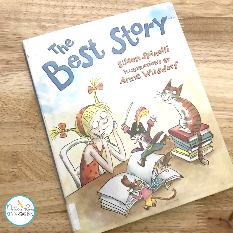 kindergarten writers workshop mentor text - the best story - narrative writing
