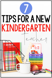 Tips For New Kindergarten Teachers - Natalie Lynn Kindergarten