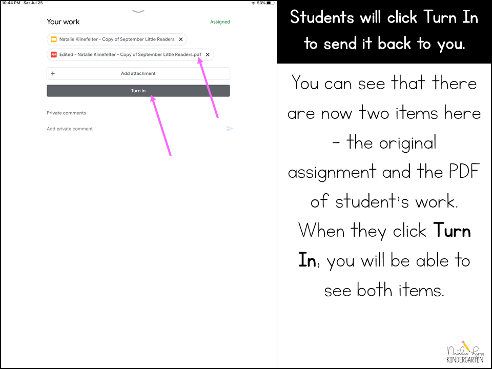 Google Classroom Tutorial Step 8: Students will click Turn in Assignment