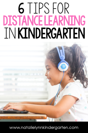 Tips for Distance Learning in Kindergarten - Natalie Lynn Kindergarten