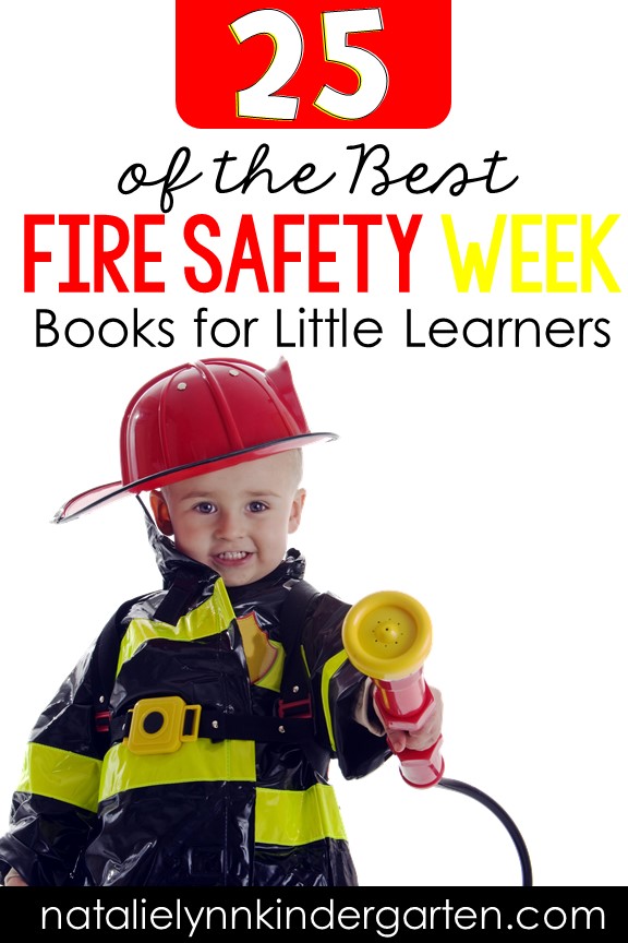 25 of the best fire safety week picture books for little learners featuring firefighter books, fire truck books, fire safety books, community helper books perfect for kindergarten, preschool, pre-K, first grade, elementary.