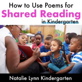 Poetry in Kindergarten | How to Use Poems for Effective Shared Reading in Kindergarten