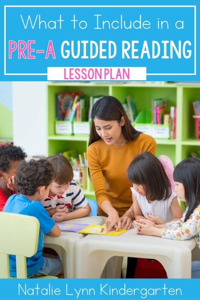 Wondering what to include in a Pre-A guided reading lesson plan? This kindergarten blog post is full of ideas for working with Level AA readers in kindergarten small groups. Learn how to plan a Pre-A guided reading lesson to teach reading with beginning readers.