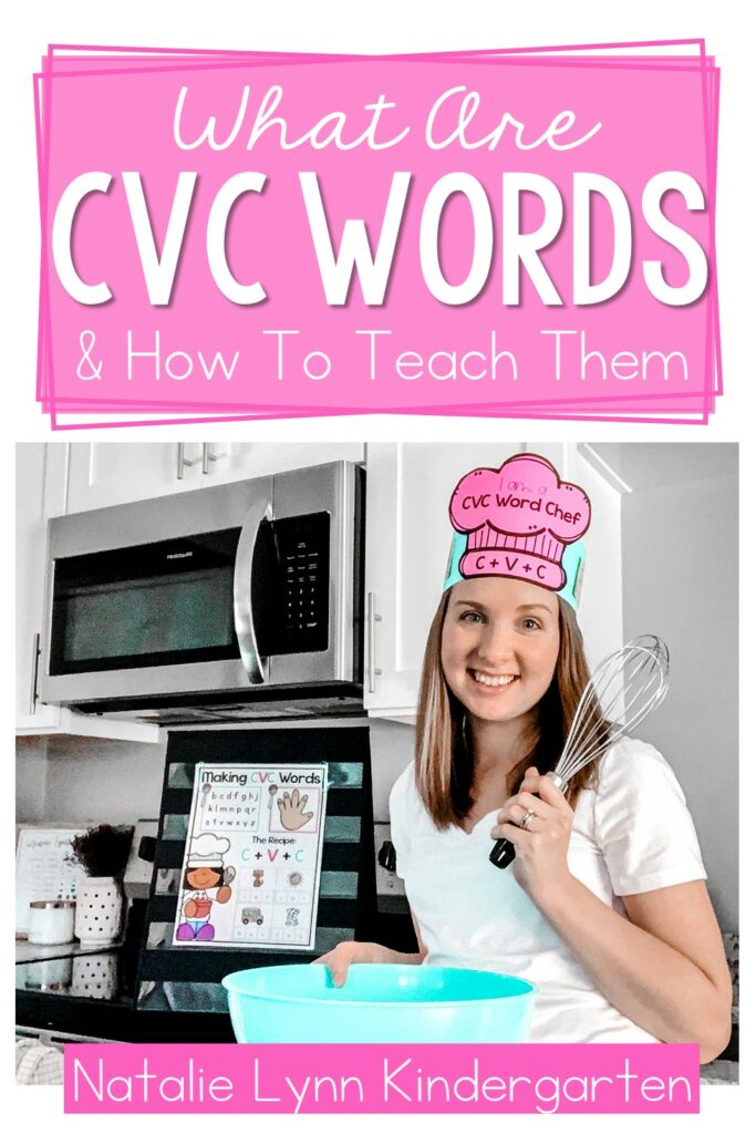 What are CVC words and how to teach CVC words in kindergarten | If you are a kindergarten teacher or parent, you know how important teaching CVC words is. The blog post answers the questions what is a CVC word, how do I teach CVC words, what are the best CVC word activities and centers for kindergarten