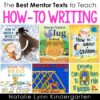 The Best Mentor Texts for How To Writing in Kindergarten