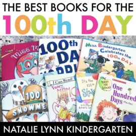 The best 100th day of school books for Kindergarten