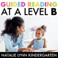 What Does A Level B Guided Reading Lesson Look Like?