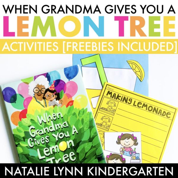 When grandma gives you a lemon tree activities for Kindergarten