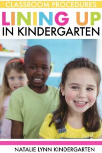 The 1 Trick You Need for Lining Up in Kindergarten - Natalie Lynn ...