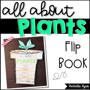All About Plants Flip Book - Natalie Lynn Kindergarten