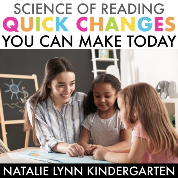Science of reading quick changes you can make today