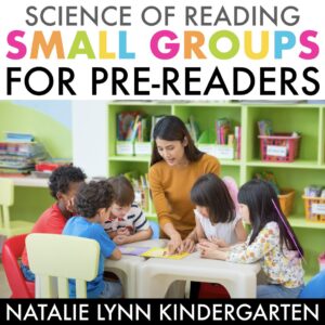 Science of Reading Lesson Plans for Pre-Readers