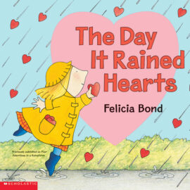 February picture books - the day it rained hearts