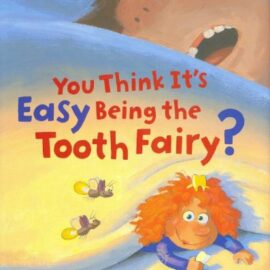 February read alouds - You Think it’s Easy Being the Tooth Fairy
