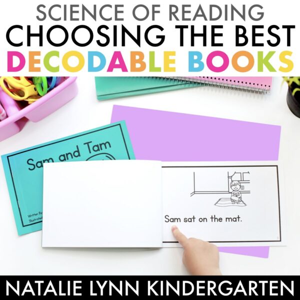 How to choose the best decodable readers for your kindergarten or first grade class