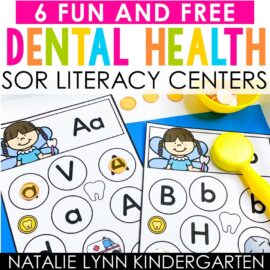 6 fun and free dental health themed science of reading literacy centers - natalie lynn kindergarten