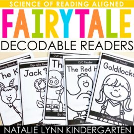 Science of Reading aligned Fairytale decodable readers Natalie Lynn Kindergarten