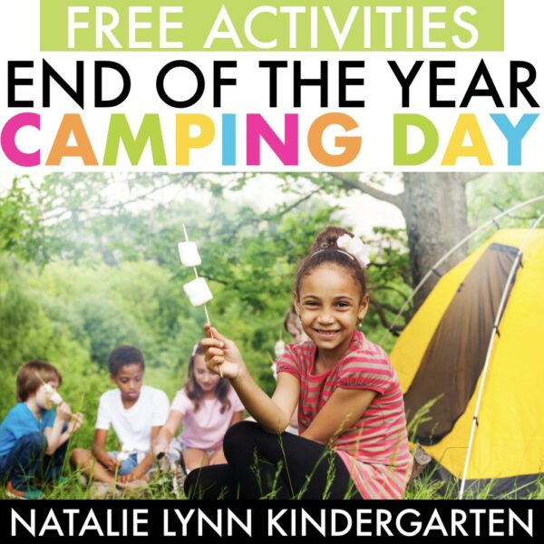 end of the year camping day free activities - natalie lynn kindergarten