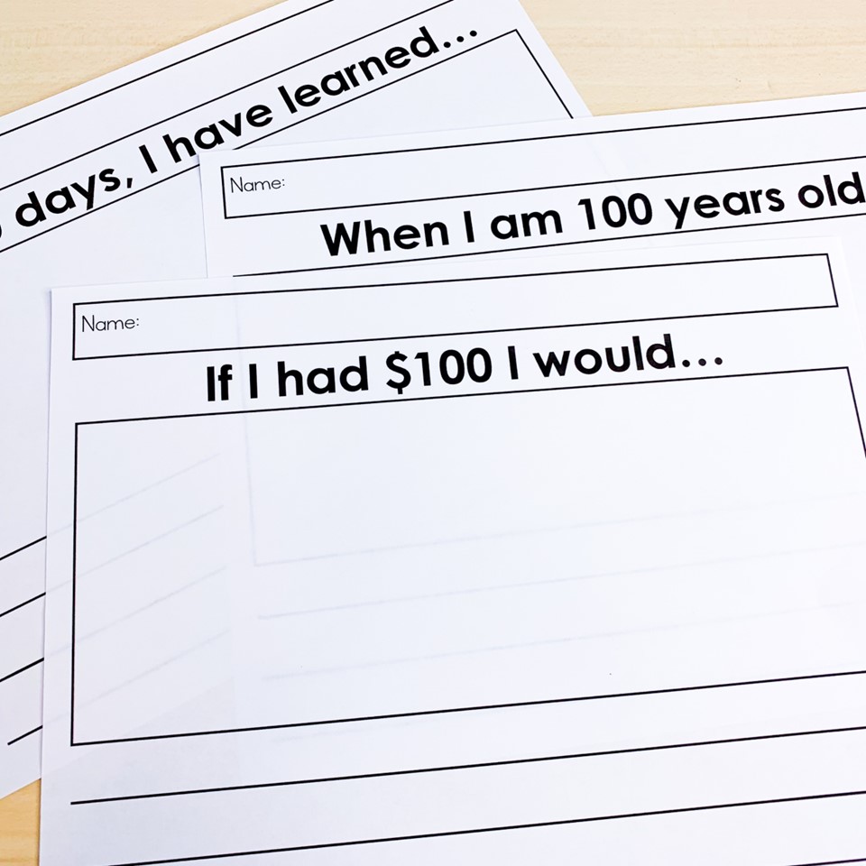 Free 100th Day of school Activities| Image shows writing pages for the prompts If I had $100, When I am 100 years old, and what I learned in the last 100 days of school